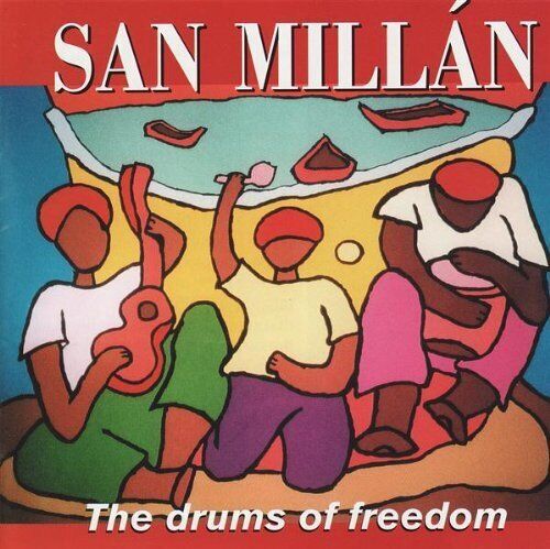 San Millan Drums of Freedom (CD)