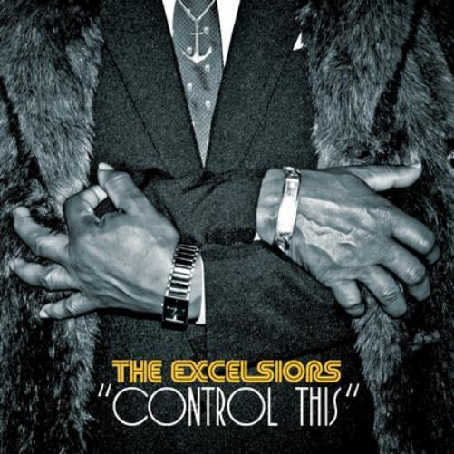 The Excelsiors Control This (CD) Album