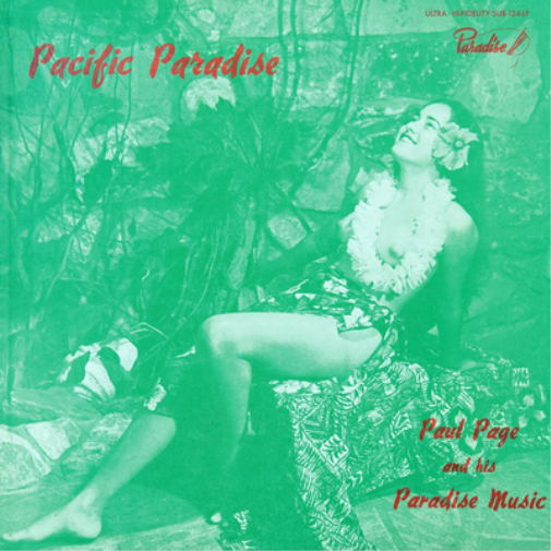 Paul Page and His Paradise Music Pacific Paradise (CD) Album