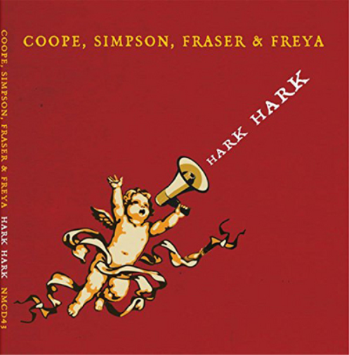 Coope, Simpson, Fraser & Freya Hark Hark (CD) Album