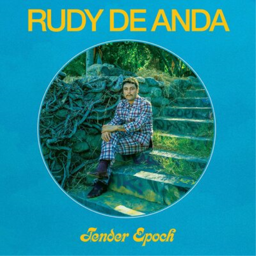 Rudy De Anda Tender Epoch (CD) Album