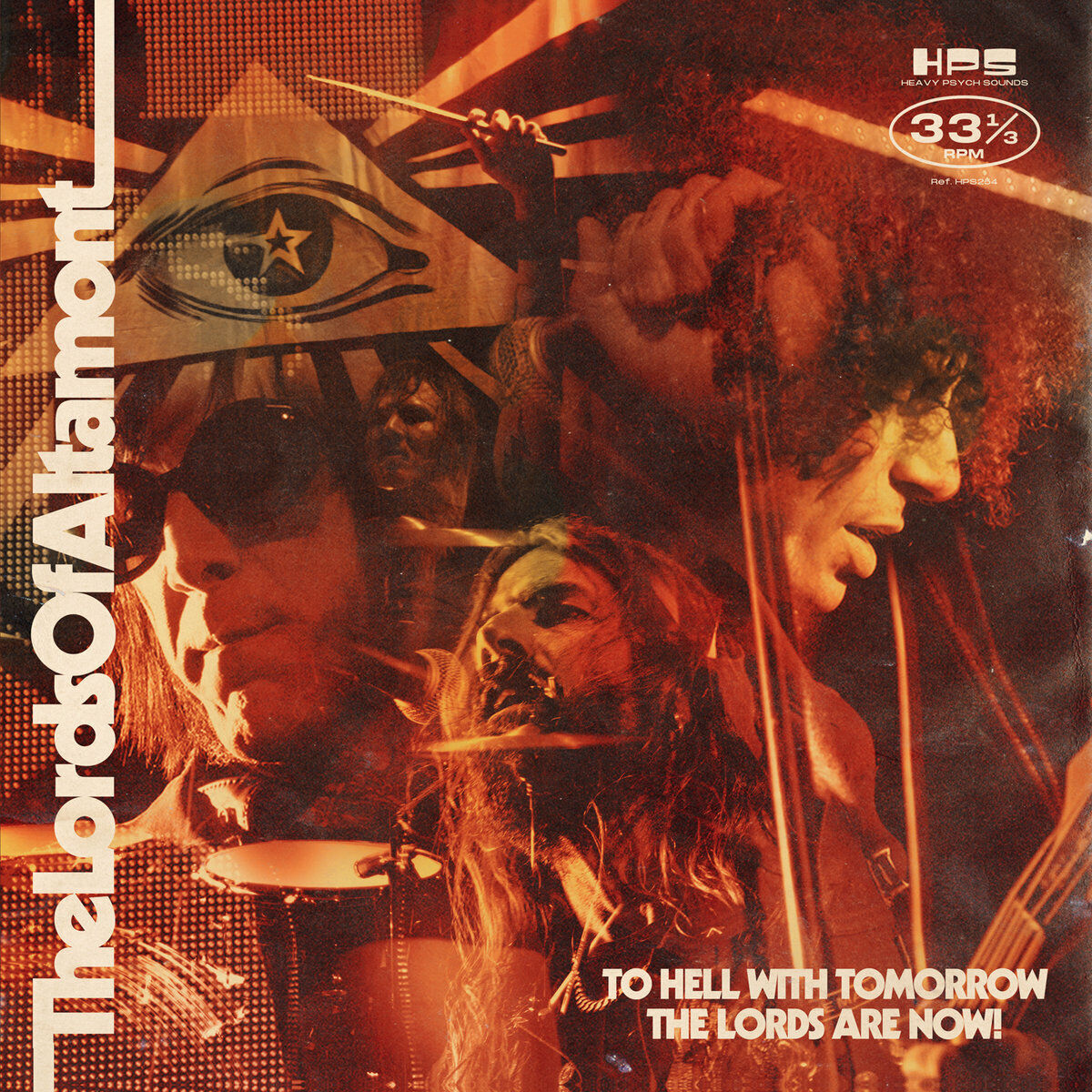 The Lords of Altamont To Hell With Tomorrow the Lords Are Now (Vinyl LP)