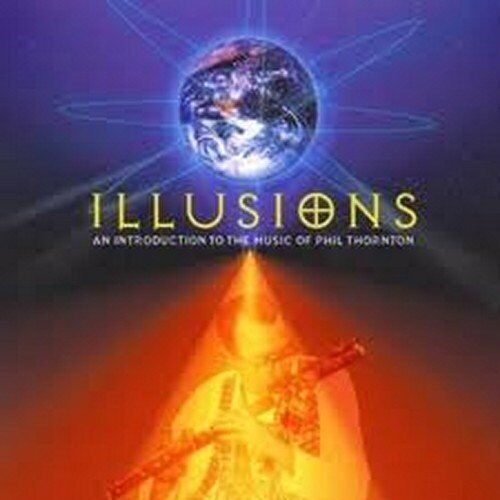 Phil Thornton Illusions