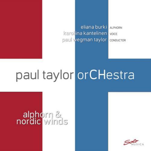 Paul Wegman Taylor Paul Taylor OrCHestra: Alphorn & Nordic Winds (Vinyl LP)