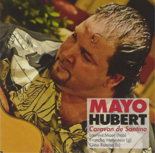 Mayo Hubert Caravan De Santino (CD) Album