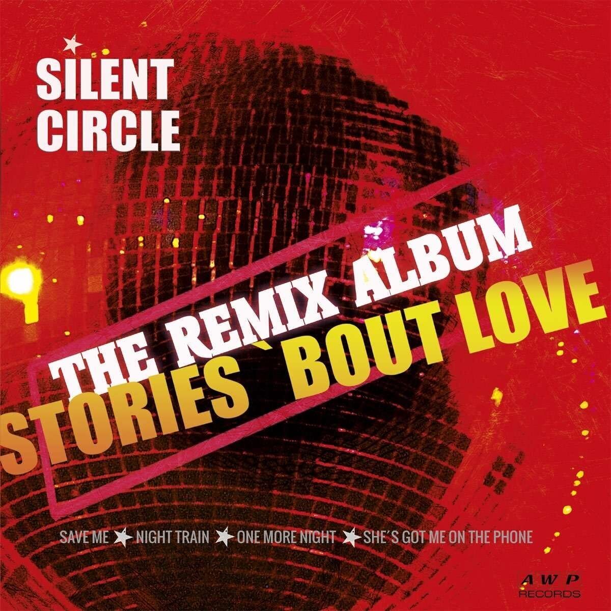 Silent Circle Stories-the Remix Album