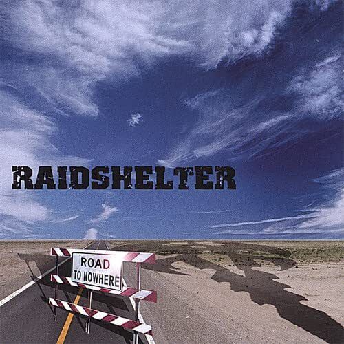 Raidshelter Road to Nowhere (CD)