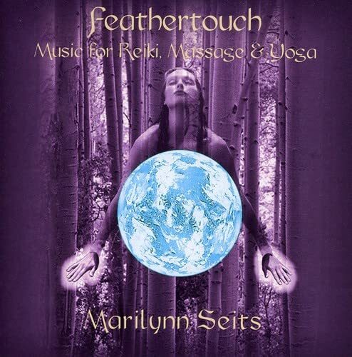 Marilynn Seits Feathertouch-Music for Massage Yoga Reiki & Medita (CD)