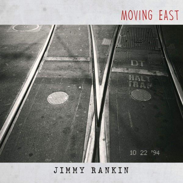 Jimmy Rankin Moving East CD Canada True North 2018 in fold out card sleeve