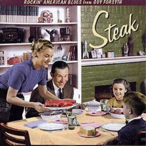 Guy Forsyth Steak (CD) Album