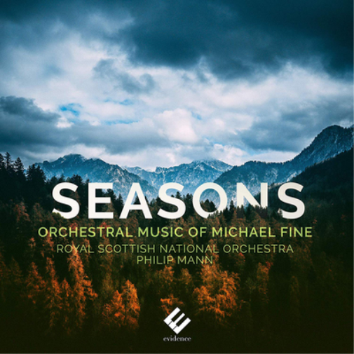 Michael Fine Seasons: Orchestral Music of Michael Fine (CD) Album