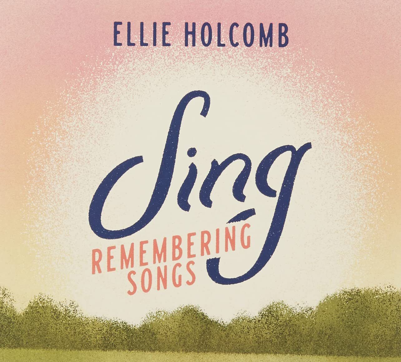 Ellie Holcomb Ellie Holcomb - Sing : Remembering Songs (CD)