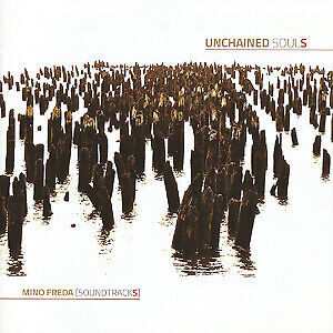 Mino Freda - Unchained Souls - Cd
