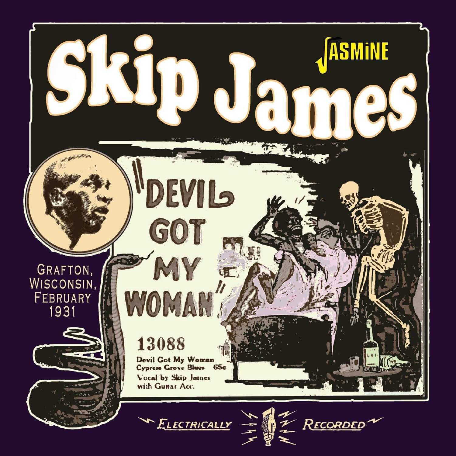 Skip James Devil Got My Woman: Grafton, Wisconsin, February 1931 (CD) Album