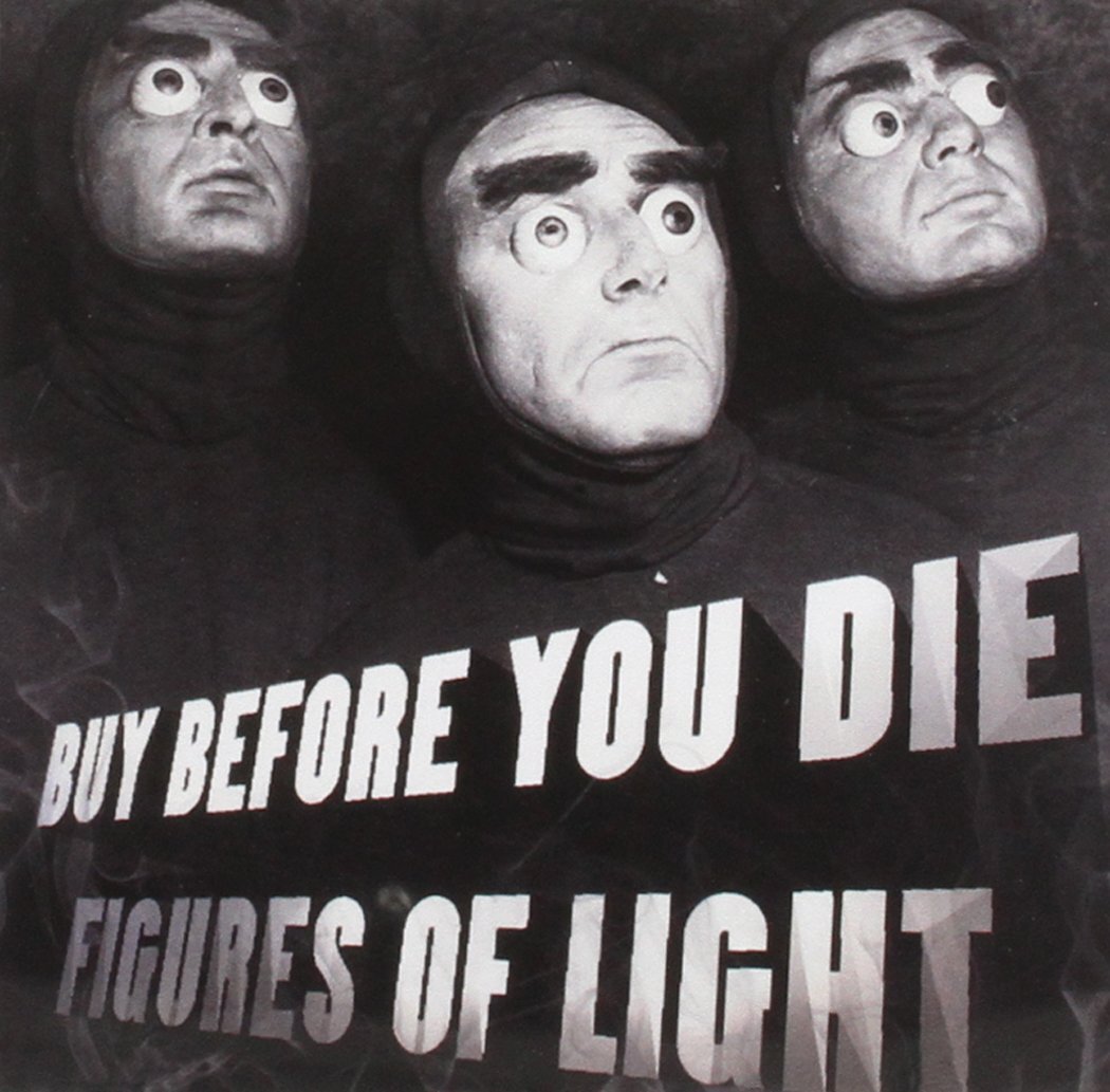 Figures of Light Buy Before You Die (CD)
