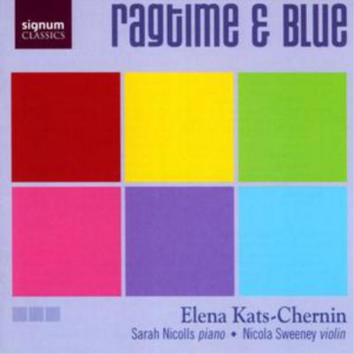 Elena Kats-Chernin Ragtime and Blue (Nicolls, Sweeney) (CD) Album