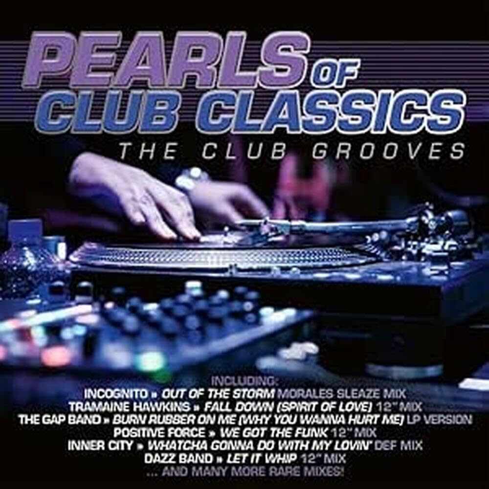 VARIOUS PEARLS OF CLUB CLASSICS - THE CLUB GROOVES CD NUOVO
