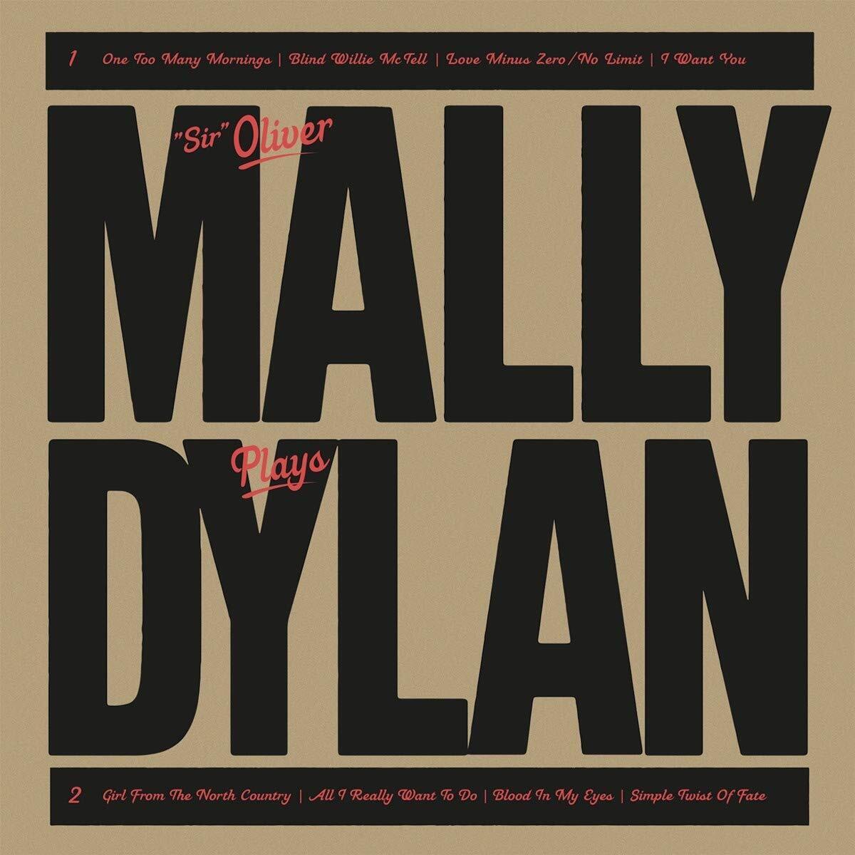 Sir&#34 Mally Plays Dylan