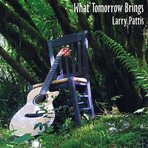 Larry Pattis What Tomorrow Brings (CD)