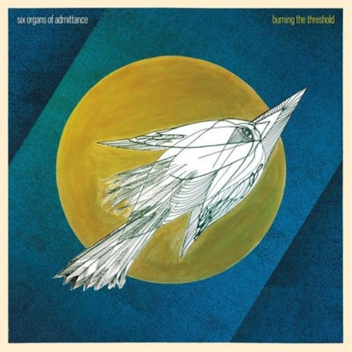 Six Organs of Admittance Burning the Threshold (CD) Album