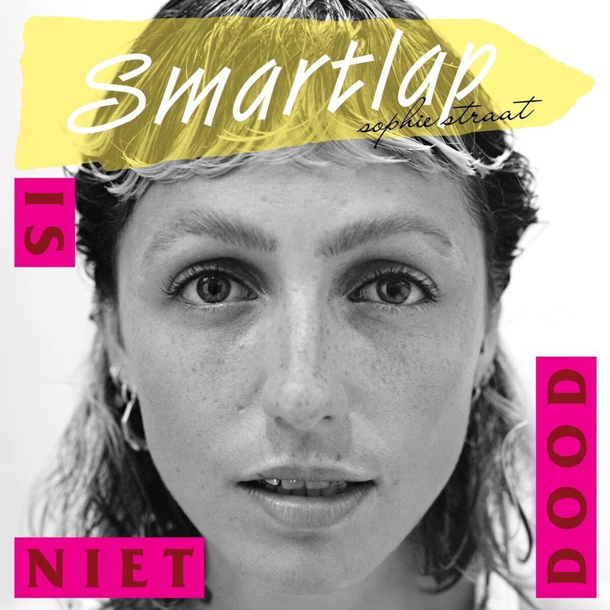 Straat, Sophie Smartlap Is Niet Dood (CD)