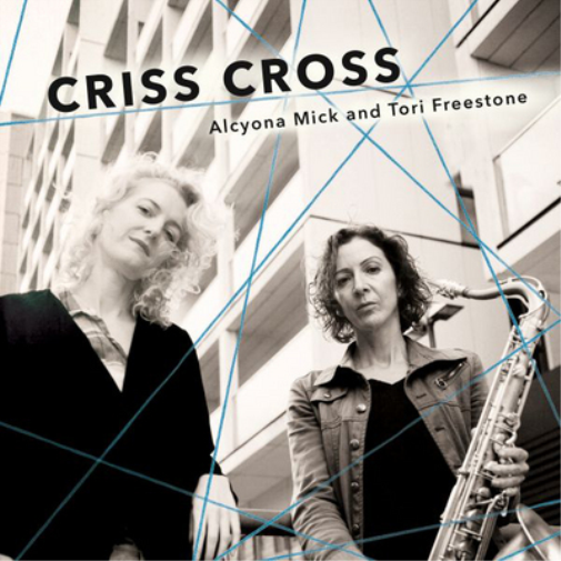 Alcyona Mick & Tori Freestone Criss Cross (CD) Album