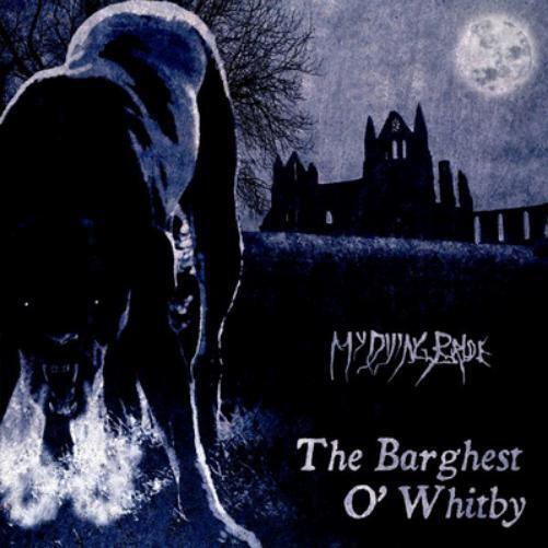 My Dying Bride The Barghest O' Whitby (Vinyl LP) 12" EP