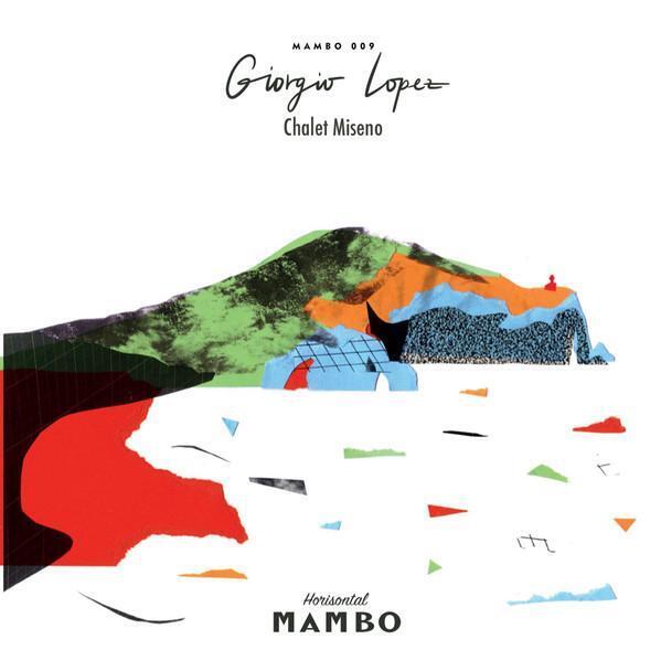 Giorgio Lopez Chalet Miseno LP vinyl Norway Horisontal Mambo 2022 brand new