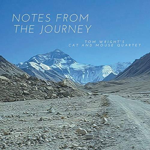 Tom Wright's Cat / Mouse Quartet Notes From The Journey (CD)