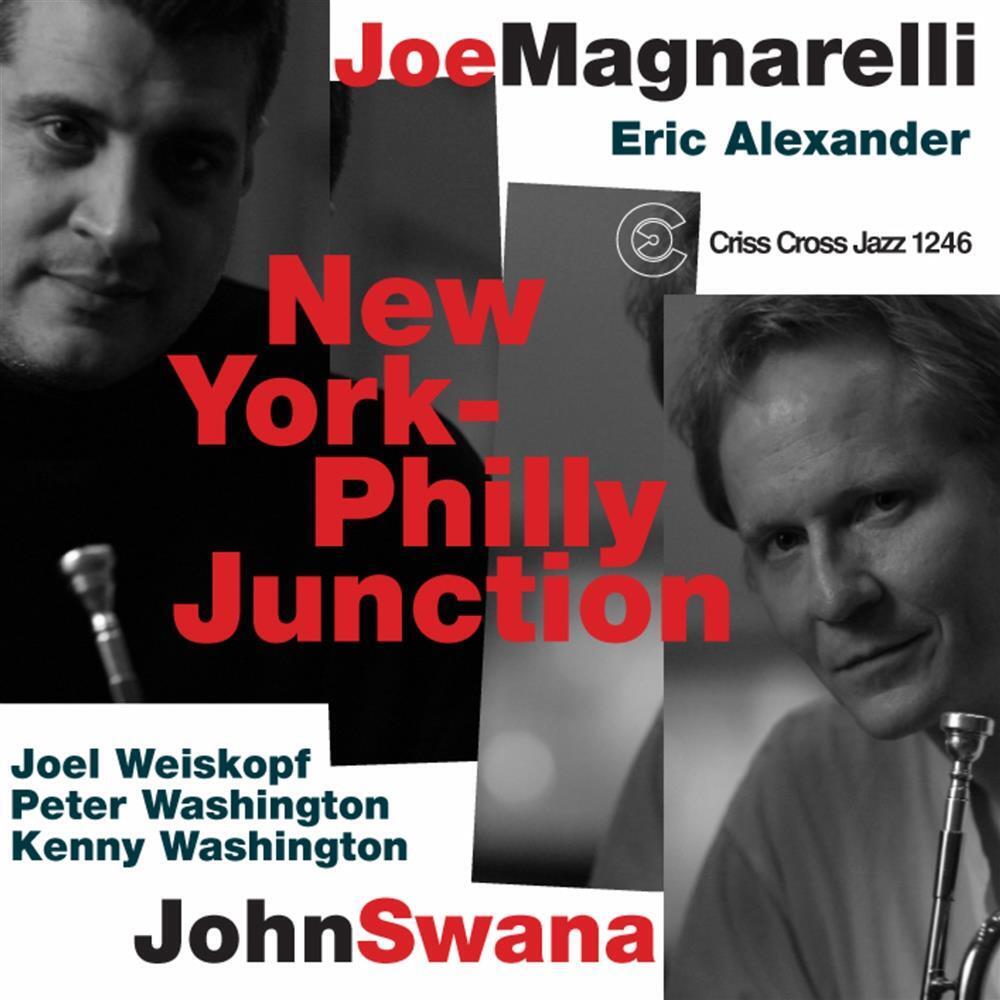 New York-philly Junction - Joe Magnarelli & Joe Swana Sextet (Audio Cd)