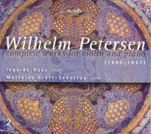 Wilhelm Petersen Wilhelm Petersen: The Entire Work for Violin and Piano (CD)