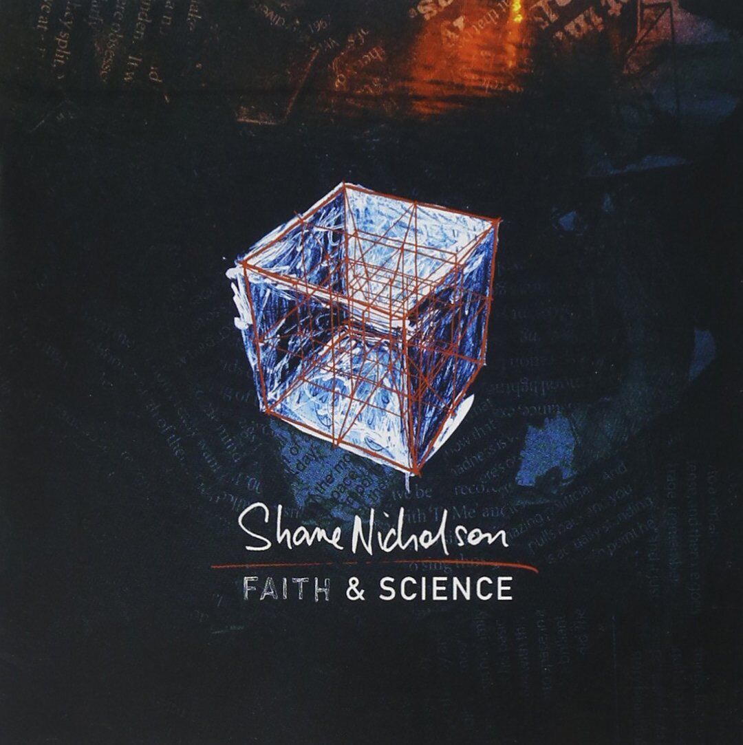 Shane Nicholson Faith & Science (CD)
