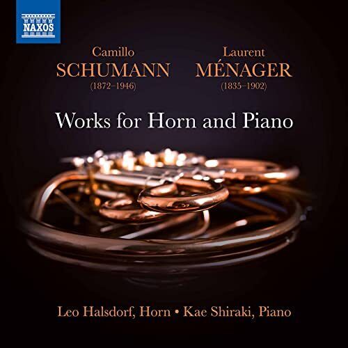 8579051 Halsdorf/Shiraki Camillo Schumann, Laurent Menager: Works For Horn and
