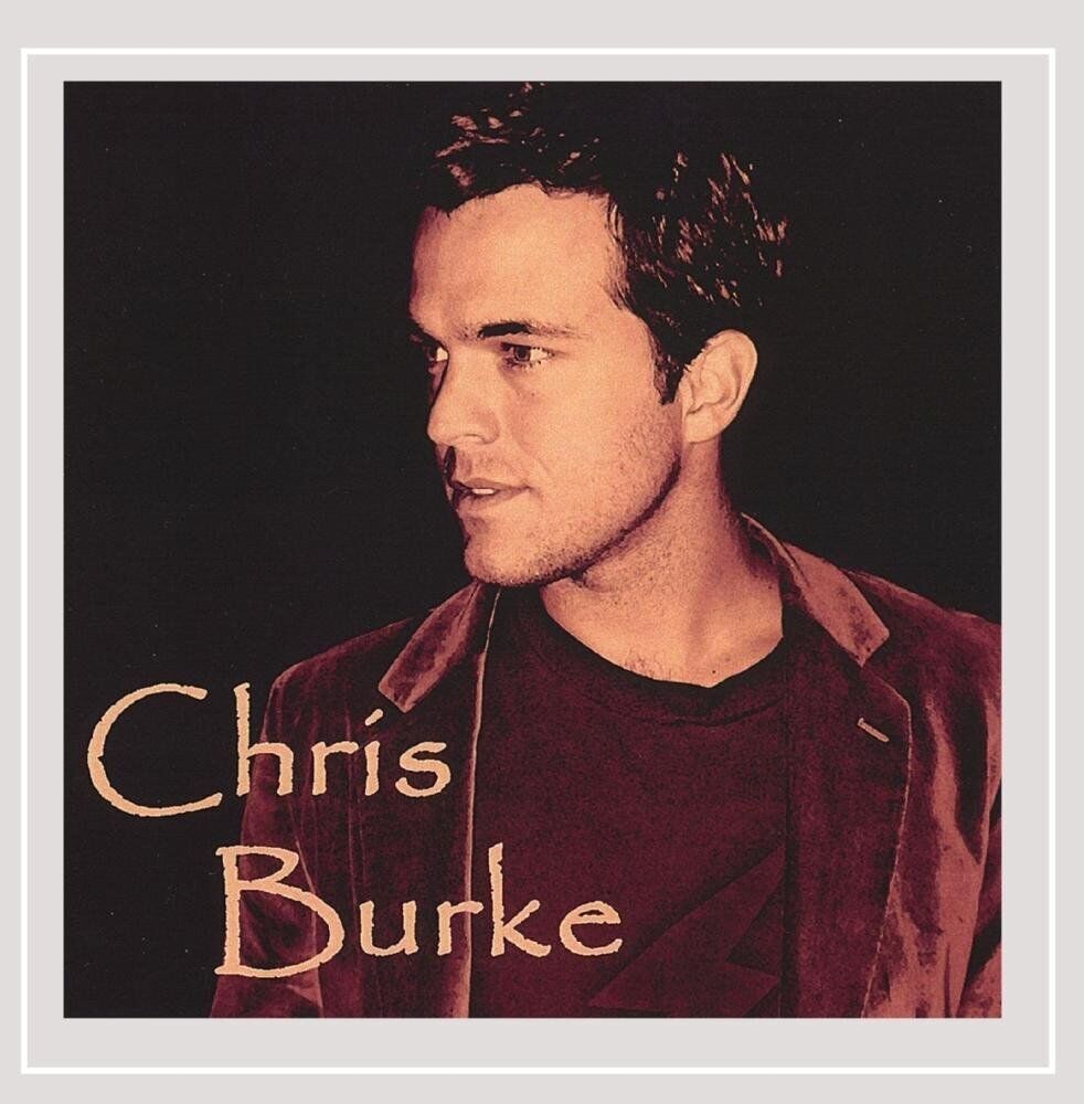 Chris Burke Chris Burke (CD)