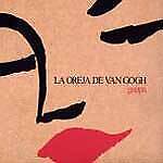 CD LA OREJA DE VAN GOGH "GUAPA". Nuovo sigillato