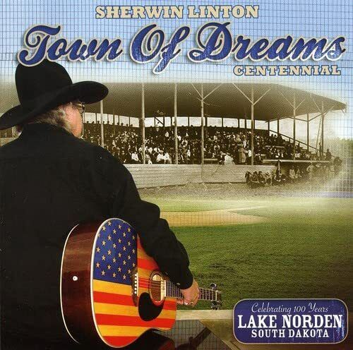 Sherwin Linton Town of Dreams Centennial (CD)