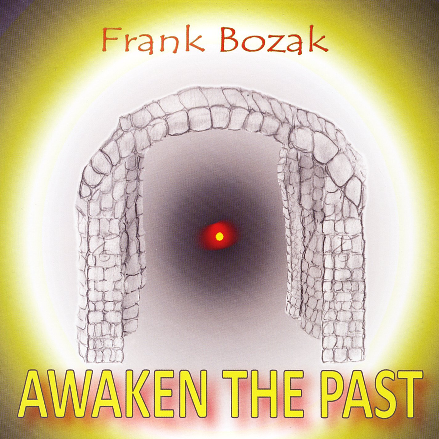 Frank Bozak Awaken the Past (CD)