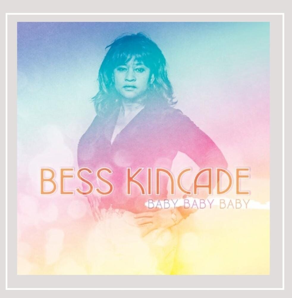 Bess Kincade Baby Baby Baby (CD)