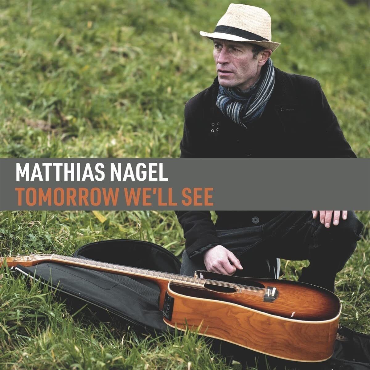 Matthias Nagel Tomorrow We'Ll See