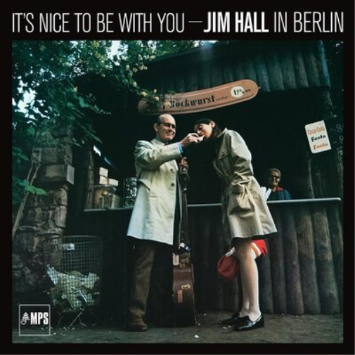 Jim Hall It's Nice to Be With You: Jim Hall in Berlin (CD) Album
