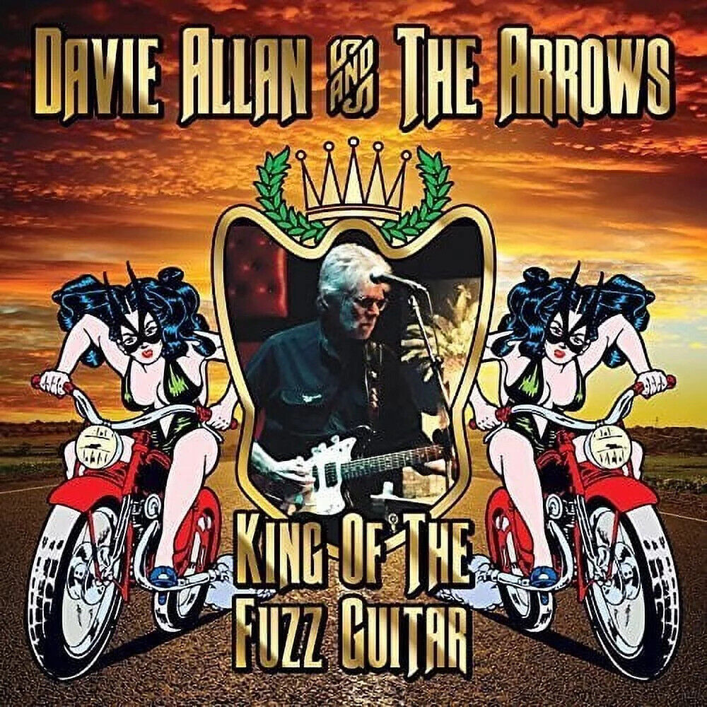 Davie Allan & The Arrows King of the Fuzz Guitar (CD) Album
