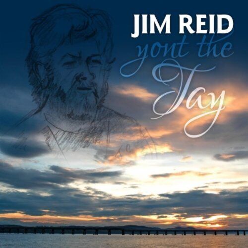 Jim Reid Yont the Tay (CD) Album