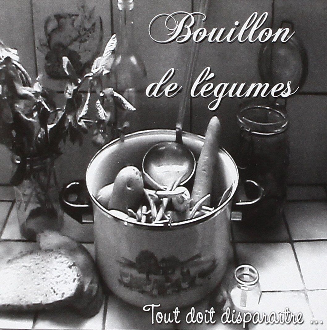 Bouillon De Legumes Tout Doit Disparaitre (CD)