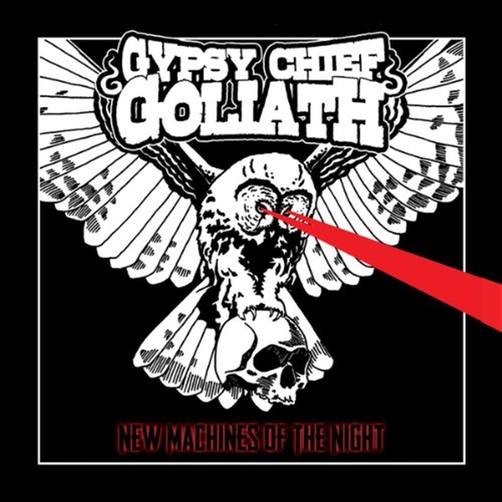 New Machines of the Night - Gypsy Chief Goliath (Audio CD)