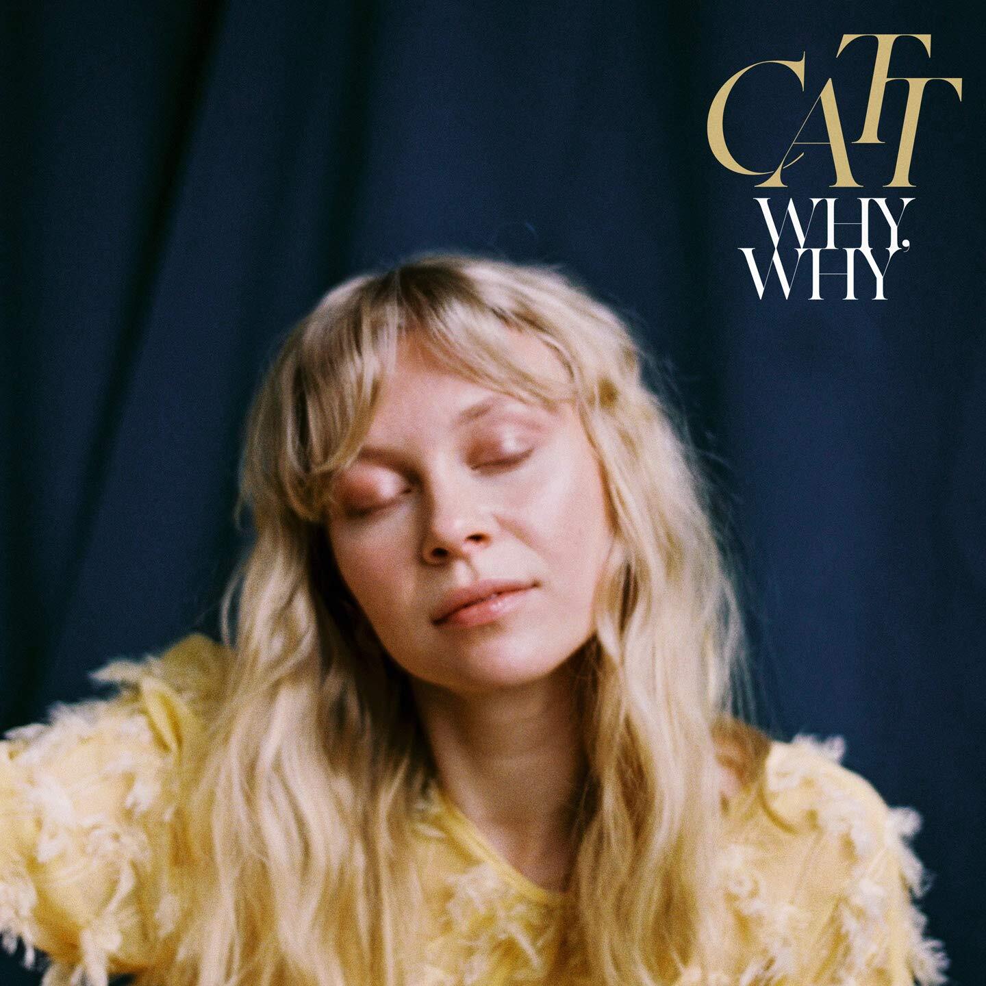 Catt Why Why (Vinyl LP)