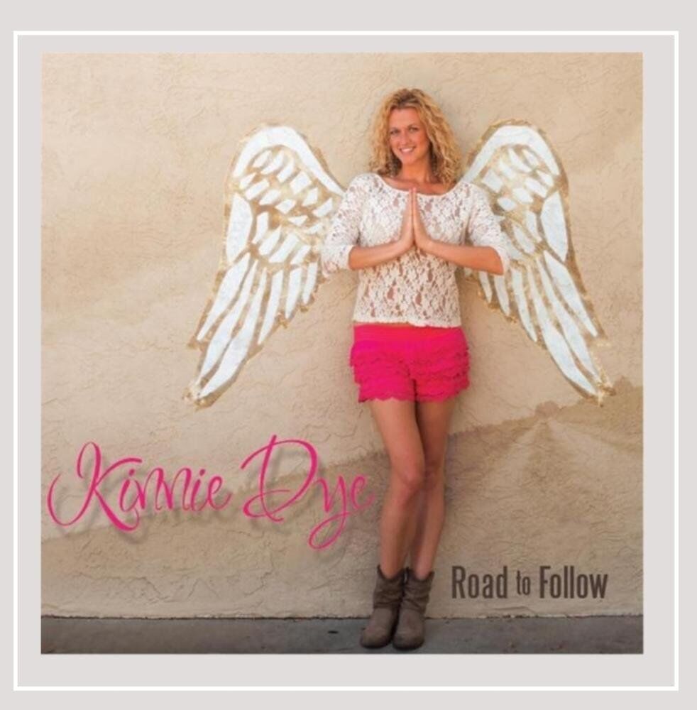 Kinnie Dye Road to Follow (CD)