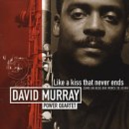 Murray David Power Quar - Like A Kiss That Never.... Ends