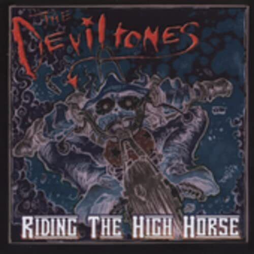 Deviltones Riding the High Horse (CD)