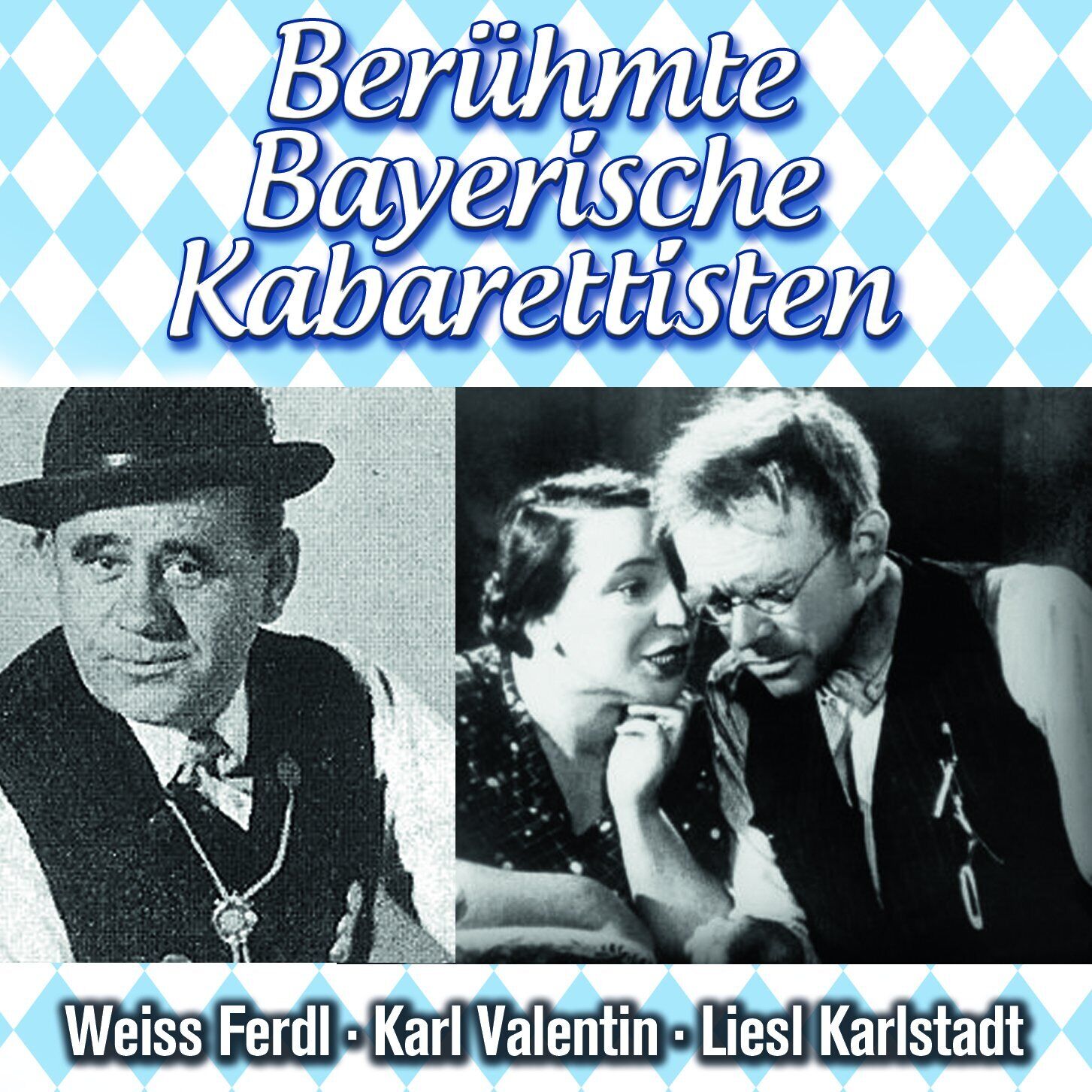 L./Wei Valentin Berühmte Bayerische Kabarettis (CD)