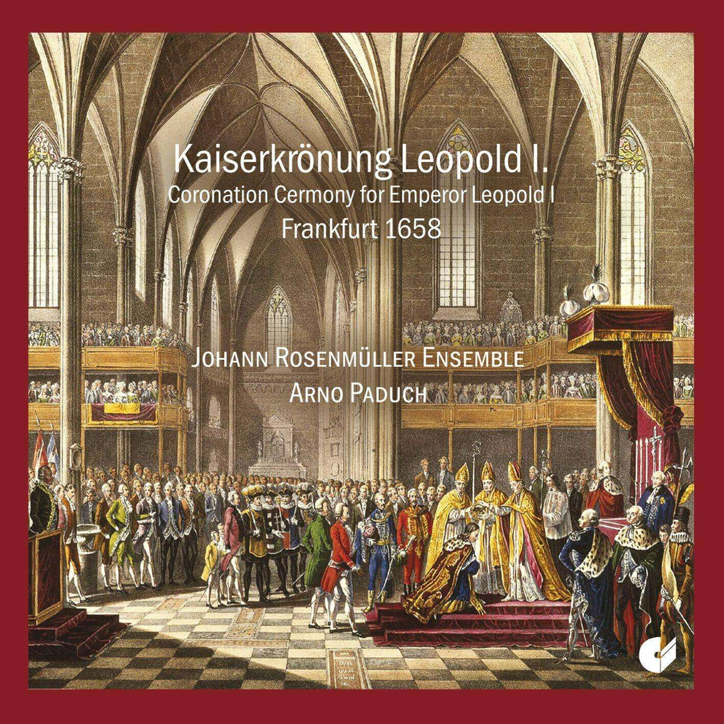 The Coronation Of Emperor Leopold I. (1658) (Cd)